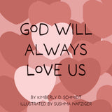 God Will Always Love Us