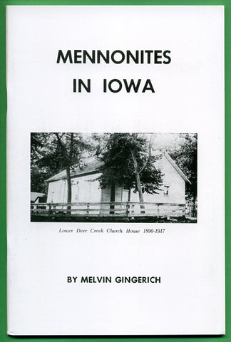 Mennonites in Iowa - Melvin Gingerich