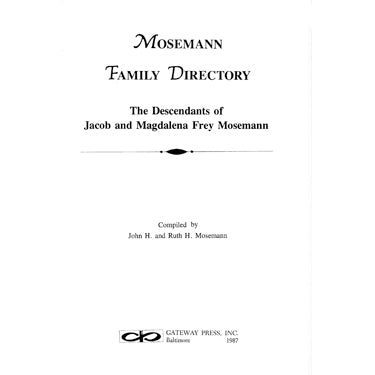 Mosemann Family Directory - John H. and Ruth Mosemann