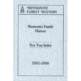 Mennonite Family History Five-Year Index, 2002-2006 - Masthof Bookstore