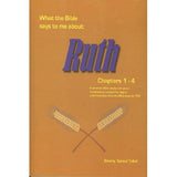 What the Bible Says to Me about Ruth, Chapters 1-4 - Beverly Sprowl Teibel