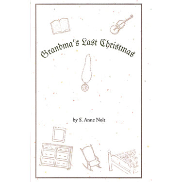 Grandma's Last Christmas - S. Anne Nolt