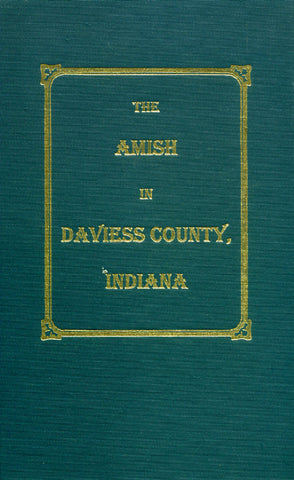 The Amish in Daviess County, Indiana - Joseph Stoll