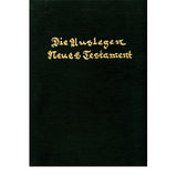Die Auslegen Neues Testament - translated by Martin Luther