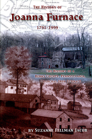 The History of Joanna Furnace, 1791-1999