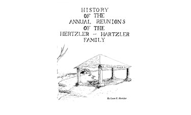 History of the Annual Reunions of the Hertzler-Hartzler Family - Leon E. Hertzler