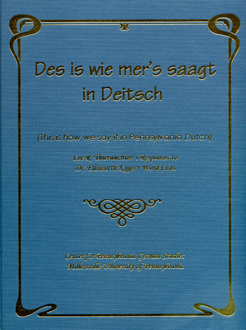 Des is wie mer's saagt in Deitsch