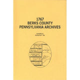 1767 Berks County, Pennsylvania, Archives - compiled by Katharine F. Dix