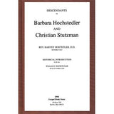 Descendants of Barbara Hochstedler and Christian Stutzman - Rev. Harvey Hostetler