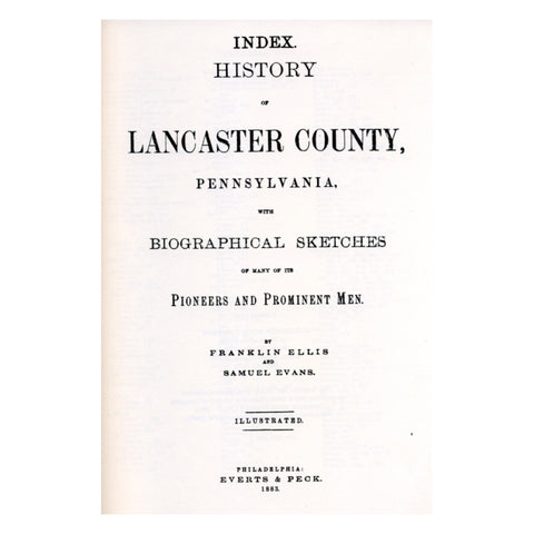 Index to "History of Lancaster Co., Pennsylvania, with Biographical Sketches of Many of Its Pioneers and Prominent Ment" - Masthof Bookstore