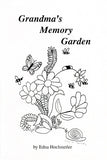 Grandma's Memory Garden - Edna Hochstetler