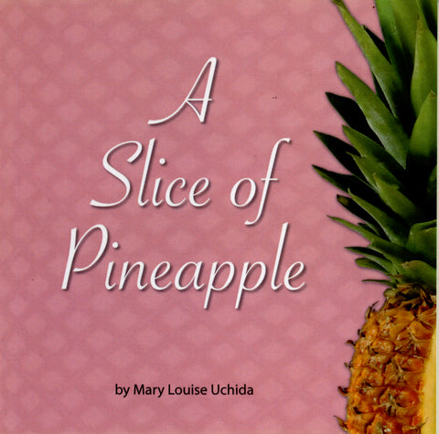 A Slice of Pineapple