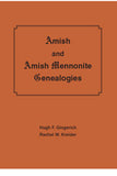 Amish and Amish Mennonite Genealogies - Hugh F. Gingerich and Rachel W. Kreider