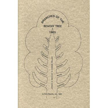 Branches of the Beachy Tree - Ezra Beachy