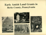Early Amish Land Grants in Berks Co., Pennsylvania - Pequea Bruderschaft Library