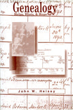 Genealogy Helps, Hints, & Hope - John W. Heisey