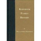Koffroth Family History - Willis Adrian Koffroth