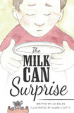 The Milk Can Surprise