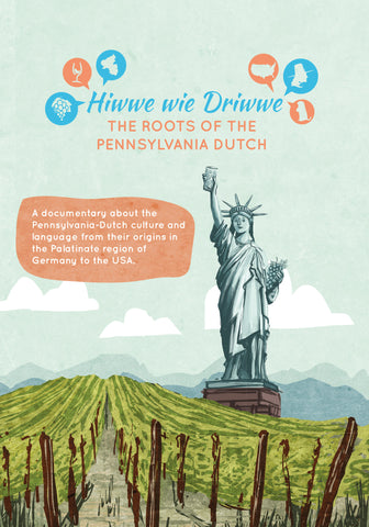 Hiwwe wie Driwwe: The Roots of the Pennsylvania Dutch (DVD)