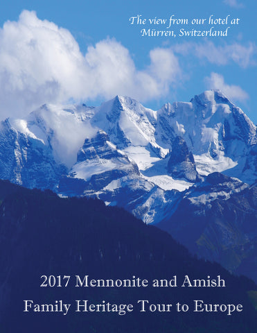 2017 Mennonite and Amish Family Heritage Tour to Europe