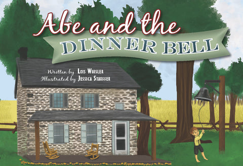 Abe and the Dinner Bell