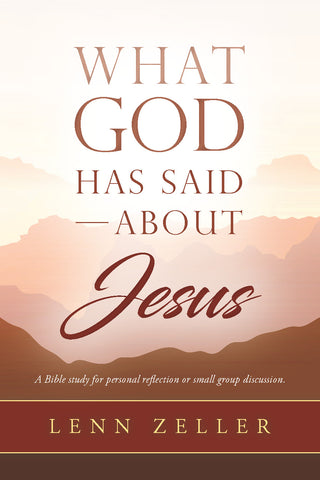 What God Has Said—About Jesus