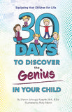 30 Days to Discover the Genius in Your Child: Equipping Your Children for Life