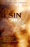 Sin: Understanding What Will Keep You From Entering God's Kingdom