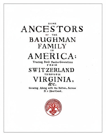 Book cover with text about Baughman family ancestors tracing back to Switzerland through Virginia