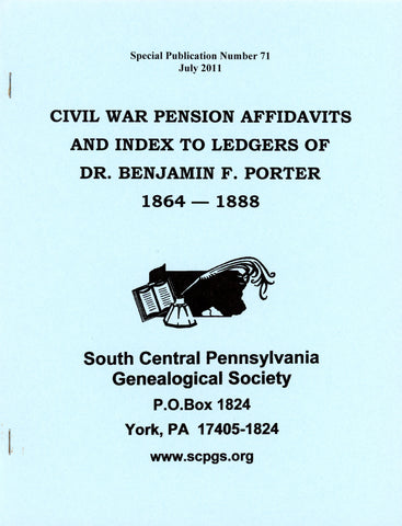 Civil War Pension Affidavits and Index to Ledgers of Dr. Benjamin F. Porter, 1864-1888