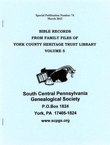 Bible Records from Family Files of York County Heritage Trust Library, Volume 5