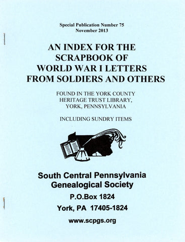 An Index for the Scrapbook of World War I Letters from Soldiers and Others Found in the York County Heritage Trust Library, York, PA