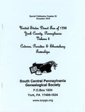 United States Direct Tax of 1798 York County, PA – Volume 5: Codorus, Paradise and Shrewsbury Townships