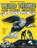 Pennsylvania Profiles, Volume 3: Weird Things and Other Oddities