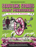 Pennsylvania Profiles, Volume 4: Startling Stories About Pennsylvania