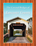 The Covered Bridges of Lancaster County