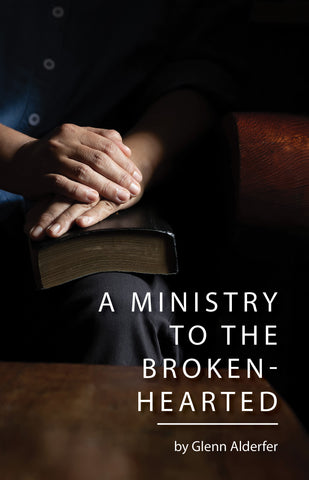 A Ministry to the Broken-Hearted