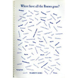 Where Have All the Roeses Gone? - Marion Roes