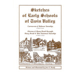 Sketches of Early Schools of Twin Valley: . . . Berks County . . . Chester County - Jere E. Brady