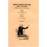 Bern Chruch Record: Bern Twp., Berks Co., Pennsylvania - Masthof Bookstore