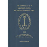 The Chronicles of a Reformed Church in Lancaster, Pennsylvania - F. Colin Williams
