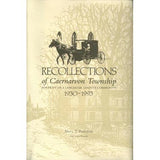Recollections of Caernarvon Township, A Portrait of a Lancaster County Town, 1930-1992 - Mary T. Petrofske