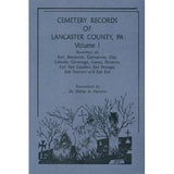 Cemetery Records of Lancaster Co., Pennsylvania, Vol. 1 - Dr. Shirley A. Harmon