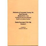 Abstracts of Lancaster Co., Pennsylvania, Deed Records Volume 3 - Edward N. Wevodau
