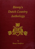 Henry's Dutch Country Anthology, Vol. I - Henry J. Kauffman