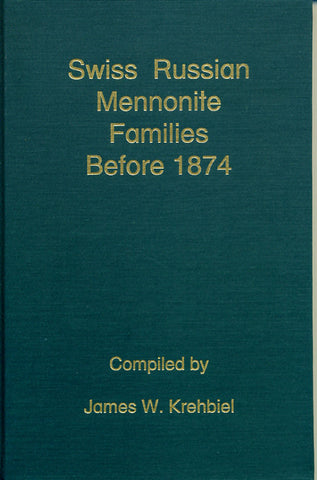 Swiss Russian Mennonite Families Before 1874