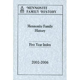 Mennonite Family History Five-Year Index, 2002-2006 - Masthof Bookstore