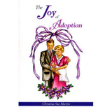 The Joy of Adoption - Christina Sue Martin