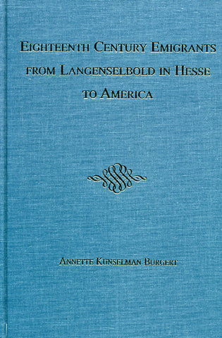 Eighteenth Century Emigrants from Langenselbold in Hesse to America