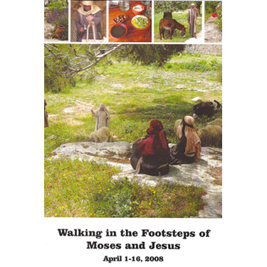 Walking in the Footsteps of Moses and Jesus - Masthof Bookstore